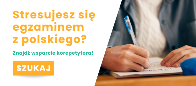 Korepetycje z polskiego — egzamin ósmoklasisty