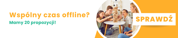 pomysły na spedzanie czasu offline